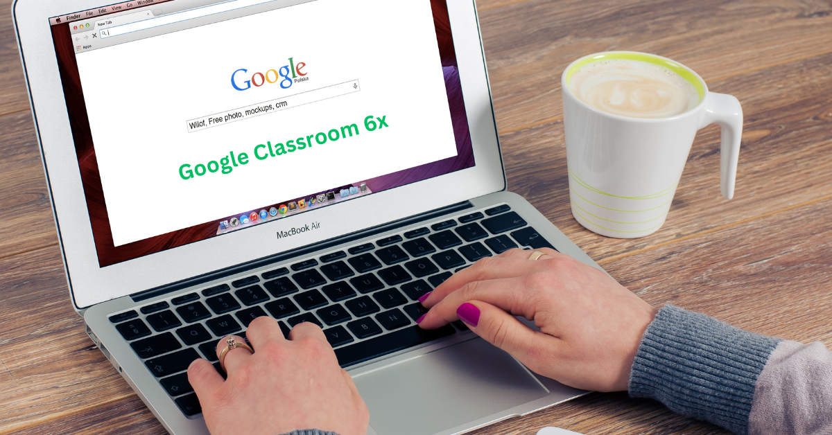 Google Classroom 6x